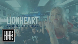 LIONHEART • "When I Get Out"
