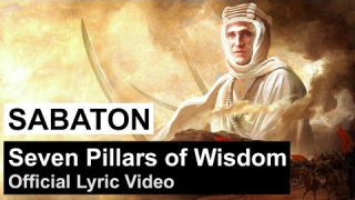 SABATON • "Seven Pillars Of Wisdom" (Lyric Video)