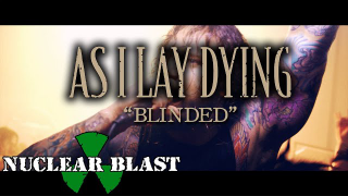 AS I LAY DYING  • "Blinded" 