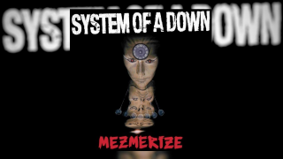 UN JOUR, UN ALBUM  • SYSTEM OF A DOWN : "Mezmerize"