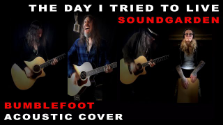 Ron "Bumblefoot" Thal • "The Day I Tried To Live" (SOUNDGARDEN acoustic cover)