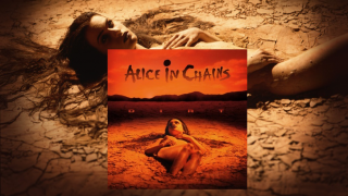 UN JOUR, UN ALBUM  • ALICE IN CHAINS : "Dirt"