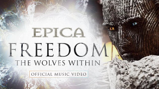 EPICA • "Freedom - The Wolves Within"