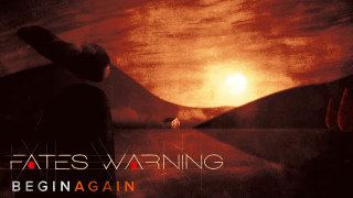 FATES WARNING • "Begin Again"