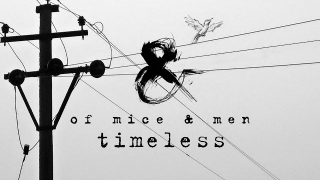 OF MICE & MEN "Timeless" (Audio)