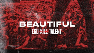 EGO KILL TALENT "Beautiful" (Lyric Video)