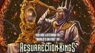 RESURRECTION KINGS "World's On Fire" (Audio)