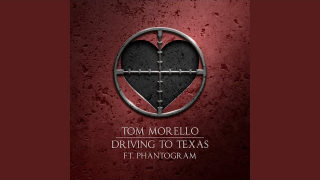 Tom Morello Feat. Phantogram "Driving to Texas" (Audio)