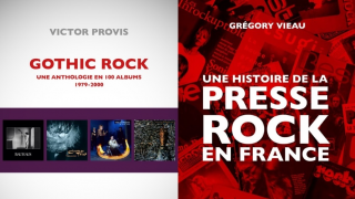 GOTHIC ROCK & UNE HISTOIRE DE LA PRESSE ROCK EN FRANCE Aux éditions Le Mot et le Reste