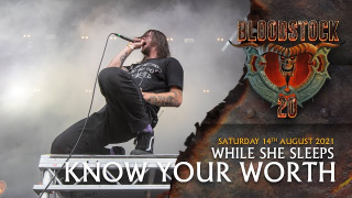 WHILE SHE SLEEPS "Know Your Worth" Live @ Bloodstock 2021)