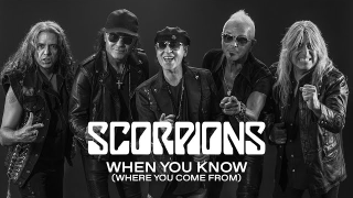 SCORPIONS When You Know (Where You Come From)