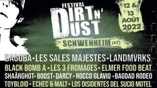 DIRT N' DUST FESTIVAL Les 12 et 13 août à Schwenheim (Alsace)