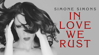 Simone Simons "In Love We Rust"