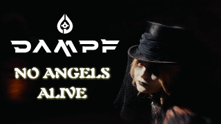 DAMPF "No Angels Alive"