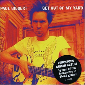 Get Out Of My Yard (Shrapnel Records)