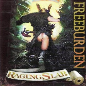 Freeburden - Raging Slab (unreleased)