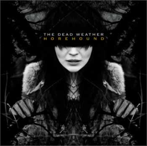 Horehound - The Dead Weather (Third Man Records)