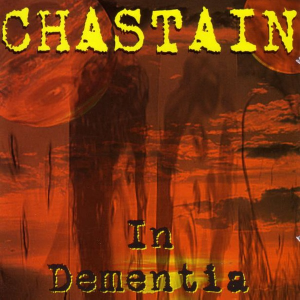 In Dementia - Chastain (Leviathan Records)