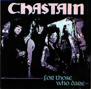 For Those Who Dare - Chastain (Leviathan Records)