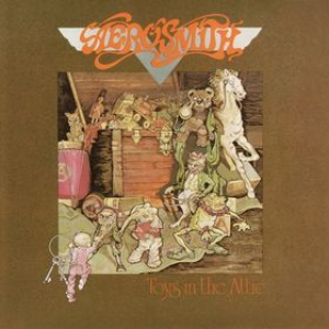 Toys In The Attic - Aerosmith Toys In The Attic - Aerosmith