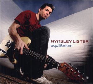 Equilibrium - Aynsley Lister (Manhaton Records)