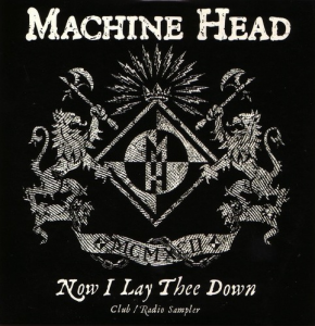 Now I Lay Thee Down (Club/Radio Sampler) (Roadrunner Records)