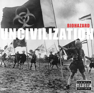 Uncivilization (Sanctuary Records)