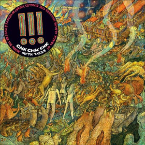 Myth Takes - !!! (chk chk chk)