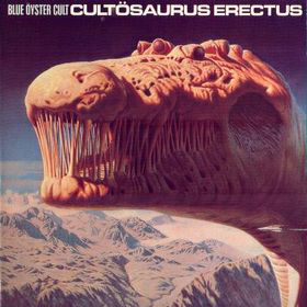 Cultösaurus Erectus (Columbia Records)