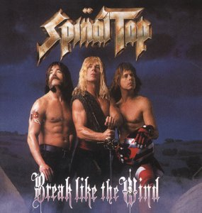 Break Like the Wind - Spın̈al Tap (MCA Records)