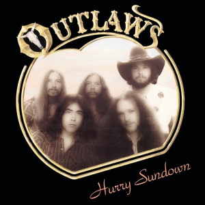 Hurry Sundown - Outlaws (Arista Records)