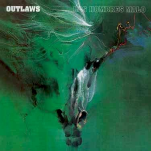 Los Hombres Malos - Outlaws (Arista Records)
