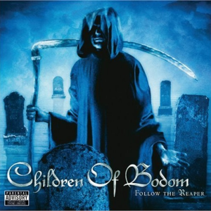 Follow The Reaper - Children Of Bodom