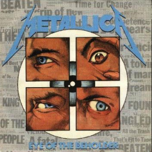 Eye of the Beholder - Metallica