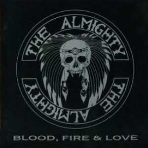 Blood, Fire & Love - The Almighty