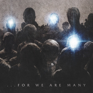 For We Are Many (Prosthetic Records)