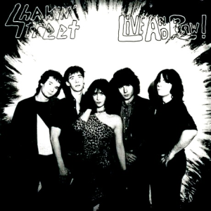 Live and Raw! - Shakin' Street (Bad Reputation)