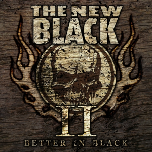 II: Better In Black - The New Black (AFM Records)