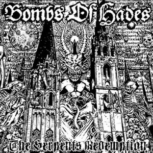 The Serpent's Redemption - Bombs Of Hades (Blood Harvest Records)