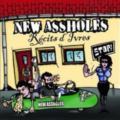 Récits d'Ivres - New Assholes (Season Of Mist)