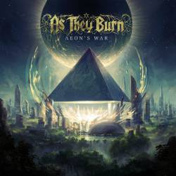 Aeon's War - As They Burn (Siege Of Amida Records)
