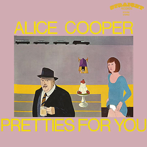 Pretties For You  - Alice Cooper (Solo Band)