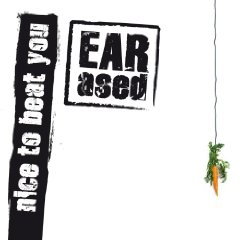 Nice To Beat You - EARased (Fishoductioins)