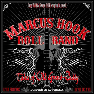 Tales of Old Grand-Daddy - Marcus Hook Roll Band Tales of Old Grand-Daddy - Marcus Hook Roll Band