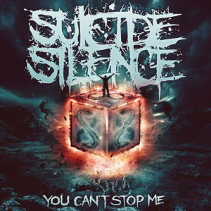 You Can't Stop Me - Suicide Silence