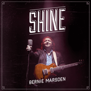 Shine - Bernie Marsden (Mascot Records / Provogue Records)
