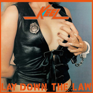 Lay Down The Law - Keel (Shrapnel Records)