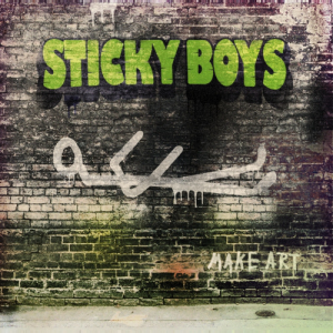 Make Art - Sticky Boys