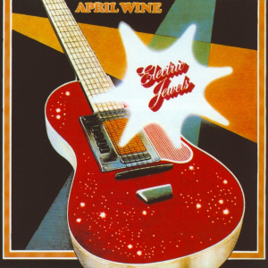Electric Jewels - April Wine (Aquarius Records)