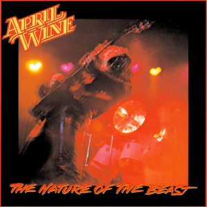The Nature Of The Beast - April Wine (Aquarius Records)